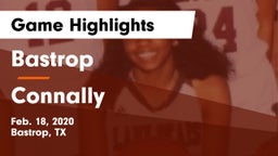 Bastrop  vs Connally  Game Highlights - Feb. 18, 2020