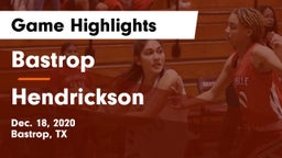 Bastrop  vs Hendrickson  Game Highlights - Dec. 18, 2020
