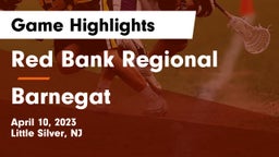 Red Bank Regional  vs Barnegat  Game Highlights - April 10, 2023