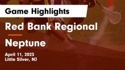 Red Bank Regional  vs Neptune  Game Highlights - April 11, 2023