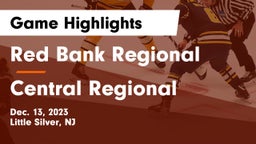 Red Bank Regional  vs Central Regional Game Highlights - Dec. 13, 2023