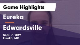 Eureka  vs Edwardsville Game Highlights - Sept. 7, 2019