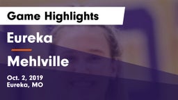 Eureka  vs Mehlville  Game Highlights - Oct. 2, 2019