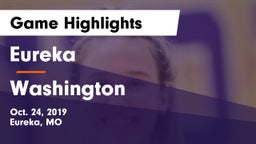 Eureka  vs Washington  Game Highlights - Oct. 24, 2019