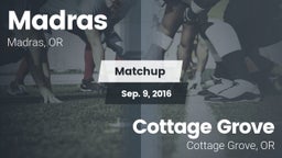 Matchup: Madras  vs. Cottage Grove  2016