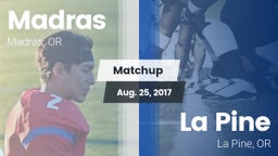 Matchup: Madras  vs. La Pine  2017