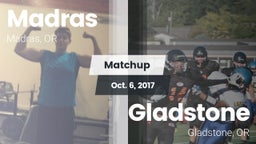 Matchup: Madras  vs. Gladstone  2017