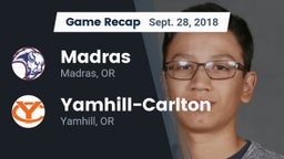 Recap: Madras  vs. Yamhill-Carlton  2018