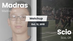 Matchup: Madras  vs. Scio  2018