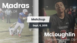 Matchup: Madras  vs. McLoughlin  2019