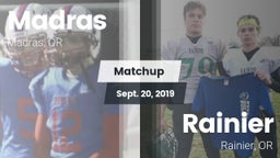 Matchup: Madras  vs. Rainier  2019