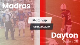 Matchup: Madras  vs. Dayton  2019
