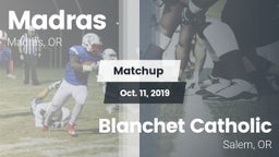 Matchup: Madras  vs. Blanchet Catholic  2019
