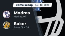 Recap: Madras  vs. Baker  2023