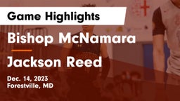 Bishop McNamara  vs Jackson Reed Game Highlights - Dec. 14, 2023