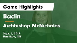 Badin  vs Archbishop McNicholas  Game Highlights - Sept. 3, 2019