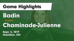 Badin  vs Chaminade-Julienne  Game Highlights - Sept. 5, 2019