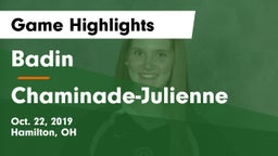 Badin  vs Chaminade-Julienne  Game Highlights - Oct. 22, 2019