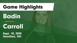 Badin  vs Carroll  Game Highlights - Sept. 10, 2020