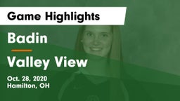 Badin  vs Valley View  Game Highlights - Oct. 28, 2020