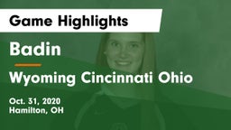 Badin  vs Wyoming  Cincinnati Ohio Game Highlights - Oct. 31, 2020