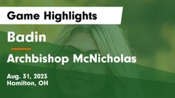 Badin  vs Archbishop McNicholas  Game Highlights - Aug. 31, 2023