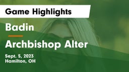 Badin  vs Archbishop Alter  Game Highlights - Sept. 5, 2023