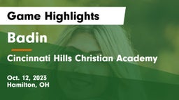 Badin  vs Cincinnati Hills Christian Academy Game Highlights - Oct. 12, 2023