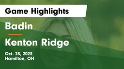 Badin  vs Kenton Ridge  Game Highlights - Oct. 28, 2023