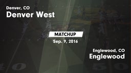 Matchup: Denver West High vs. Englewood  2016