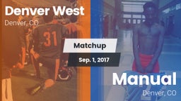Matchup: Denver West High vs. Manual  2017