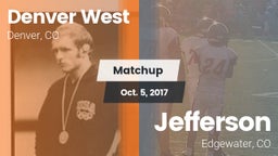 Matchup: Denver West High vs. Jefferson  2017