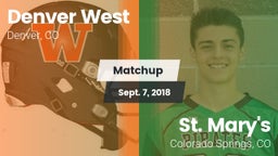Matchup: Denver West High vs. St. Mary's  2018