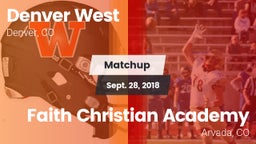 Matchup: Denver West High vs. Faith Christian Academy 2018