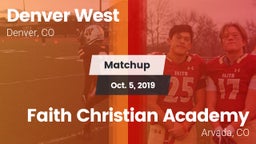 Matchup: Denver West High vs. Faith Christian Academy 2019