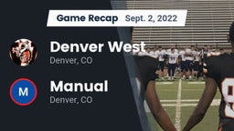 Recap: Denver West  vs. Manual  2022