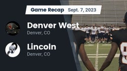 Recap: Denver West  vs. Lincoln  2023