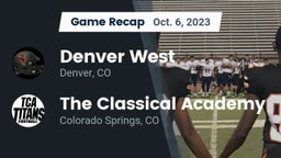 Recap: Denver West  vs. The Classical Academy  2023
