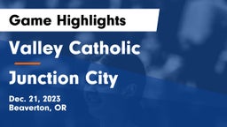 Valley Catholic  vs Junction City Game Highlights - Dec. 21, 2023