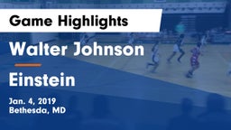 Walter Johnson  vs Einstein  Game Highlights - Jan. 4, 2019