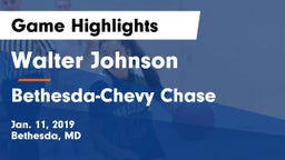Walter Johnson  vs Bethesda-Chevy Chase  Game Highlights - Jan. 11, 2019