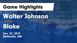 Walter Johnson  vs Blake Game Highlights - Jan. 22, 2019