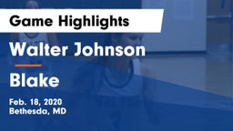 Walter Johnson  vs Blake  Game Highlights - Feb. 18, 2020