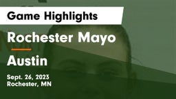 Rochester Mayo  vs Austin  Game Highlights - Sept. 26, 2023