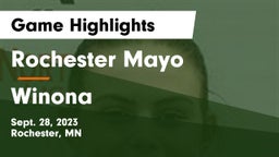 Rochester Mayo  vs Winona  Game Highlights - Sept. 28, 2023