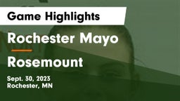 Rochester Mayo  vs Rosemount Game Highlights - Sept. 30, 2023