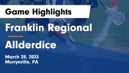 Franklin Regional  vs Allderdice Game Highlights - March 28, 2023