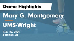 Mary G. Montgomery  vs UMS-Wright Game Highlights - Feb. 20, 2024