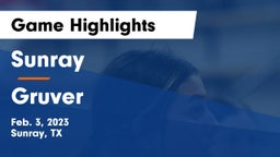 Sunray  vs Gruver  Game Highlights - Feb. 3, 2023