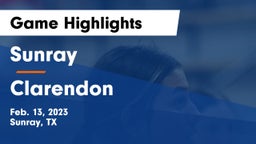 Sunray  vs Clarendon  Game Highlights - Feb. 13, 2023